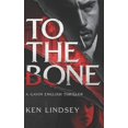 thumbnail image 1 of Gavin English Thrillers: To The Bone (Series #1) (Paperback), 1 of 1