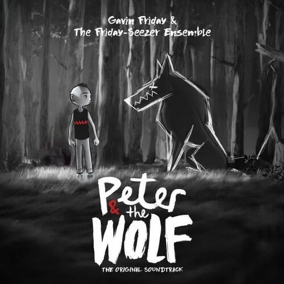 Gavin Friday & Friday-Seezer Ensemble - Peter And The Wolf - Music & Performance - CD