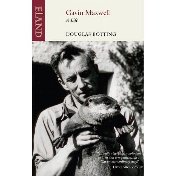 Gavin Maxwell: A Life, (Paperback)