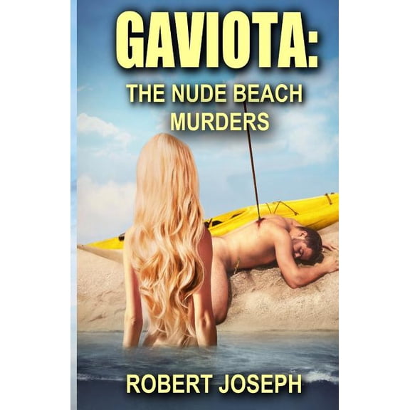 Gaviota: The Nude Beach Murders (Paperback)