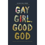 Gay Girl, Good God : The Story of Who I Was, and Who God Has Always Been (Paperback)