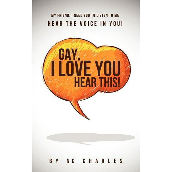 Gay, I Love You: Hear This!, (Paperback)