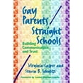 thumbnail image 1 of Pre-Owned Gay Parents/Straight Schools: Building Communication and Trust (Paperback) 0807738247 9780807738245, 1 of 1
