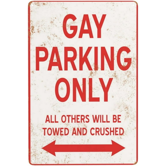 Gay Parking Only Vintage Look Metal Signs Reserved Parking Metal Sign, Chic Vintage Tin Signs, Retro Rusty Metal Tin Sign 8x12 Inch