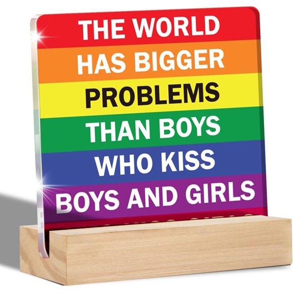 Gay Pride Gifts for Men Friends the World Has Bigger Problems Clear Desk Decorative Sign LGBT Pride Gay Rights Acrylic Sign with Stand Equality Table Plaque Sign Keepsake Art Decor
