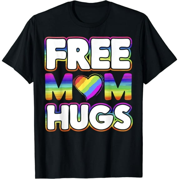 Gay Pride Mom LGBTQ Gift Design For Free Mom Hugs T-Shirt