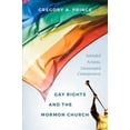 thumbnail image 1 of Gay Rights and the Mormon Church : Intended Actions, Unintended Consequences (Hardcover), 1 of 1