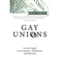 thumbnail image 1 of Pre-Owned Gay Unions: In the Light of Scripture, Tradition, and Reason Paperback, 1 of 1