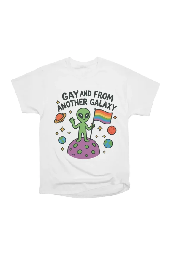 Gay and From Another Galaxy Cute Queer Alien Pride Design T-Shirt Tee Gift For Him Merch F