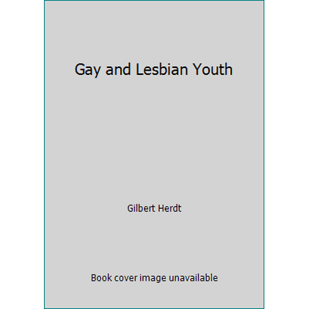 Pre-Owned Gay and Lesbian Youth (Paperback) 0918393566 9780918393562