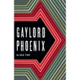thumbnail image 1 of Pre-Owned Gaylord Phoenix, Paperback by Fake, Edie; Fake, Edie (ILT), ISBN 0979960983, ISBN-13 9780979960987, 1 of 1