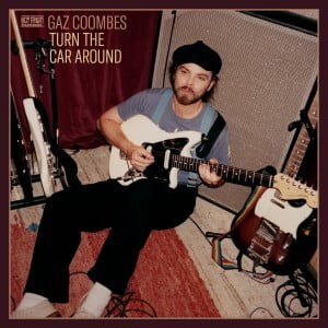 Gaz Coombes - Turn The Car Around - Music & Performance - CD