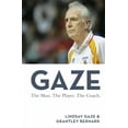 thumbnail image 1 of Gaze : The Man. The Player. The Coach (Paperback), 1 of 1