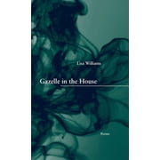 Gazelle in the House Paperback