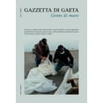 thumbnail image 1 of Gazzetta Di Gaeta: Gazzetta di Gaeta - Num. 2, Anno I: Gente di mare (Paperback), 1 of 1