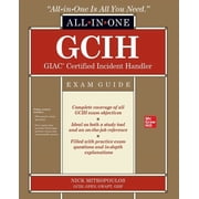 Gcih Giac Certified Incident Handler All-In-One Exam Guide, Paperback