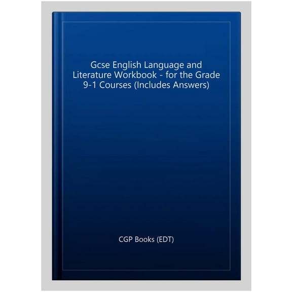 Gcse English Language And Literature Workbook - For The Grad