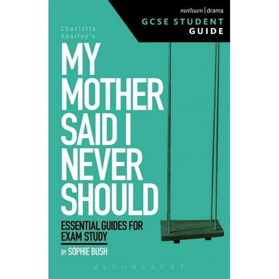 Gcse Student Guides My Mother Said I Never Should GCSE Student Guide, (Paperback)