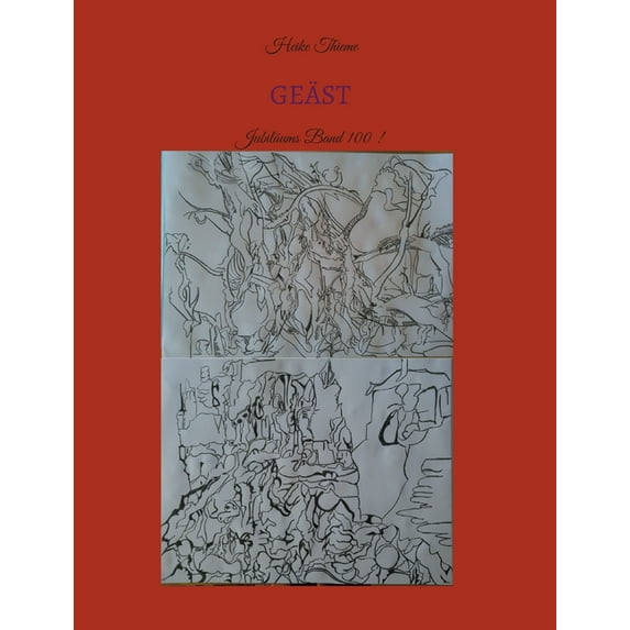Geäst: Jubiläums Band 100 !, (Paperback)