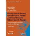 thumbnail image 1 of Springer Tracts in Advanced Robotics Gearing Up and Accelerating Cross‐fertilization Between Academic and Industrial Robotics Research in Europe:: Tech, Book 94, (Paperback), 1 of 1