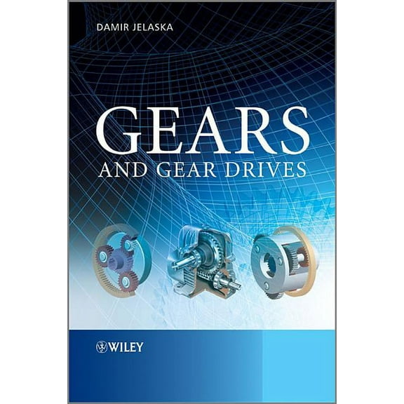 Gears and Gear Drives, (Hardcover)