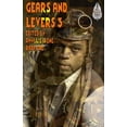 thumbnail image 1 of Gears and Levers 3: A Steampunk Anthology (Paperback) by David Boop, Bob Brown, Nancy Jane Moore, 1 of 1