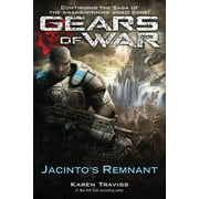 Gears of War: Gears of War: Jacinto's Remnant (Series #2) (Paperback)