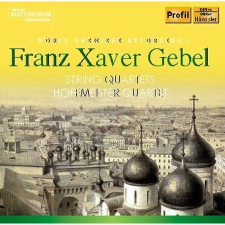 Gebel / Hoffmeister Quartet - String Quartets - Music & Performance - CD