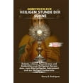 thumbnail image 1 of Gebetbuch Zur Heiligen Stunde Der SÃ¼hne: Gebete, Litanei, Rosenkranz und Andachten zum Heiligsten Herzen Jesu, zum Aller, (Paperback), 1 of 5