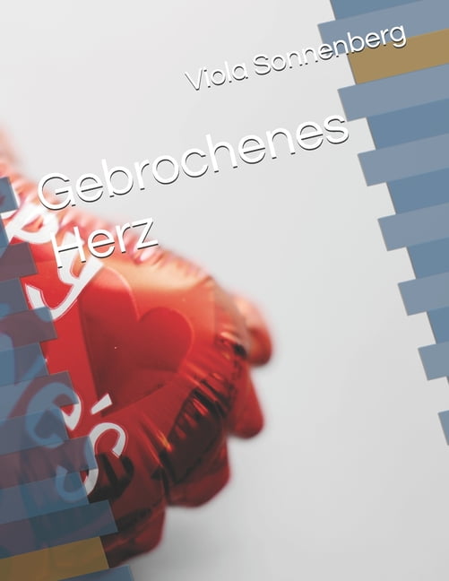 Gebrochenes Herz, (Paperback)