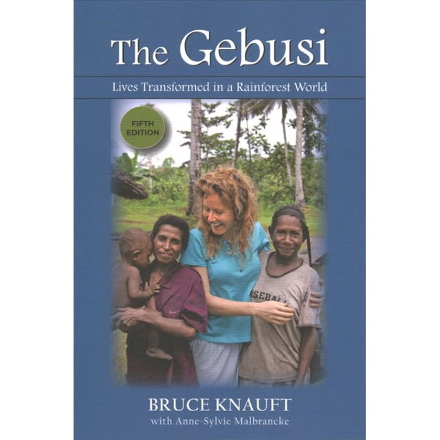 Gebusi: Lives Transformed in a Rainforest World - Walmart.com