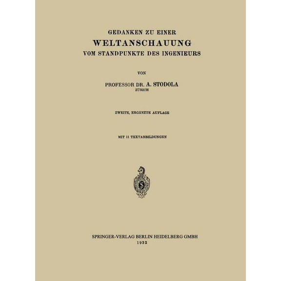 Gedanken Zu Einer Weltanschauung Vom Standpunkte Des Ingenieurs, (Paperback)