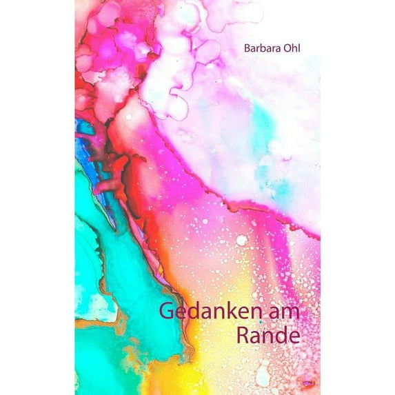 Gedanken am Rande : Gedichte Geschichten (Paperback)