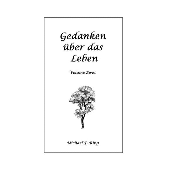 Gedanken Uber Das Leben Volume Zwei