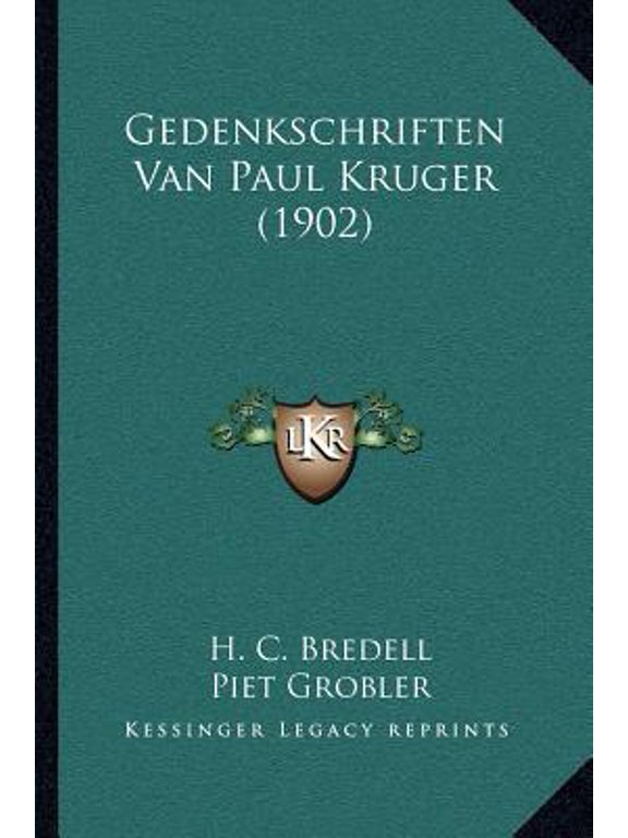 Gedenkschriften Van Paul Kruger (1902) Paperback