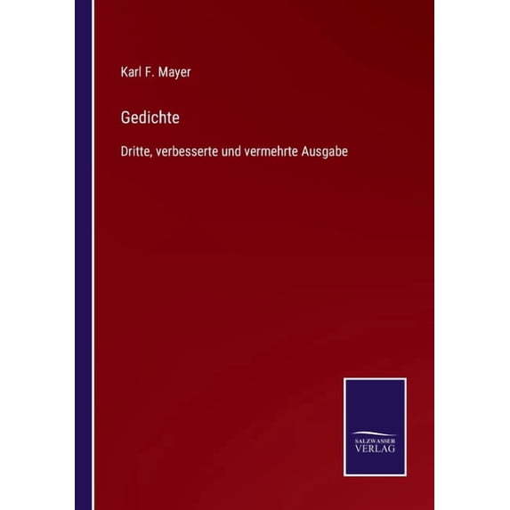 Gedichte:Dritte, verbesserte und vermehrte Ausgabe