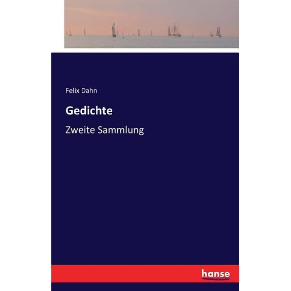Gedichte: Zweite Sammlung, (Paperback)