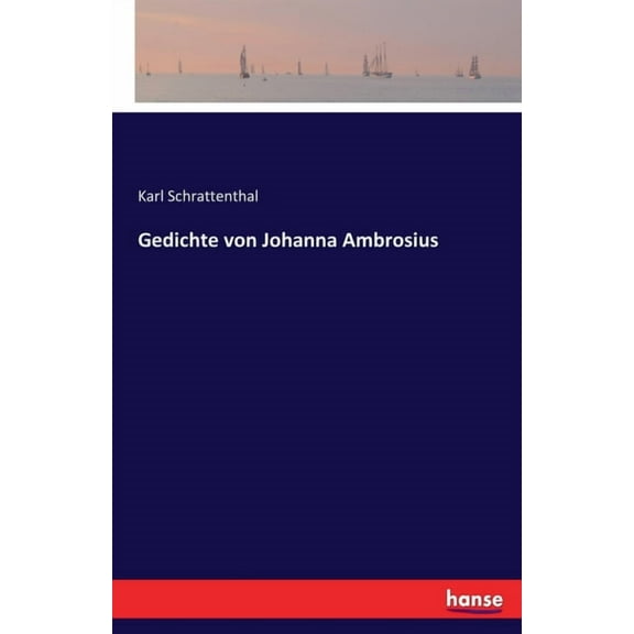 Gedichte von Johanna Ambrosius, (Paperback)