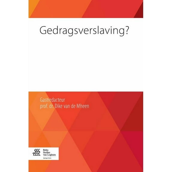 Gedragsverslaving?, (Paperback)