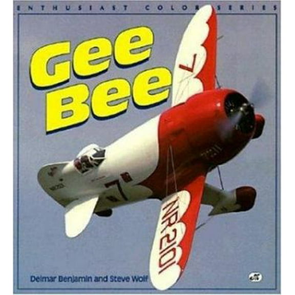Pre-Owned Gee Bee (Paperback) by Delmar Benjamin, Steve Wolf