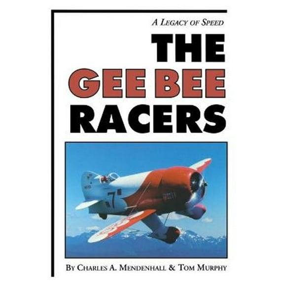 Pre-Owned Gee Bee Racers (Paperback) 0933424051 9780933424050