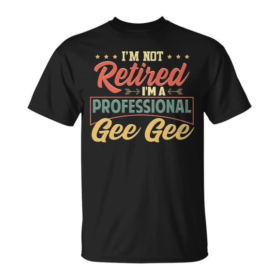 Gee Gee Grandma Im A Professional Gee Gee TShirt