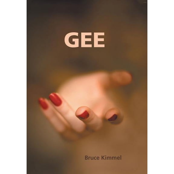 Gee (Hardcover) by Bruce Kimmel