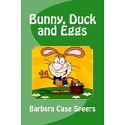 Geebee Bunny, Duck and Eggs, Book 2, Paperback