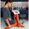thumbnail image 1 of Pre-Owned Geek Chic Crochet: 35 retro-inspired projects that are off the hook (Paperback) 190886205X 9781908862051, 1 of 1