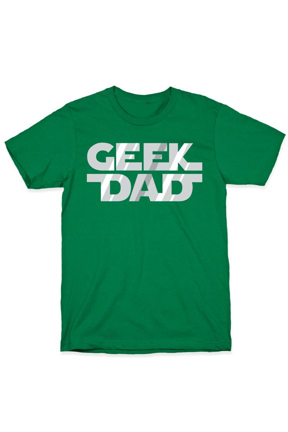 Geek Dad Tee Shirt Sweatshirt Hoodie