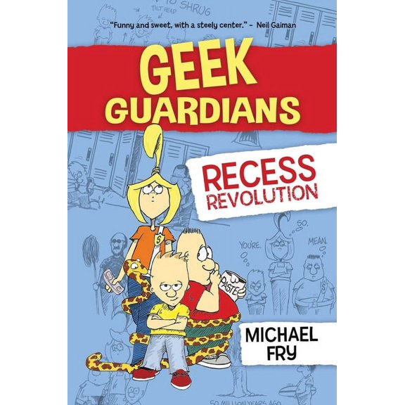 Geek Guardians: Geek Guardians: Recess Revolution (Paperback)