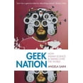 thumbnail image 1 of Geek Nation: How Indian Science Is Taking Over the World (Paperback), 1 of 1