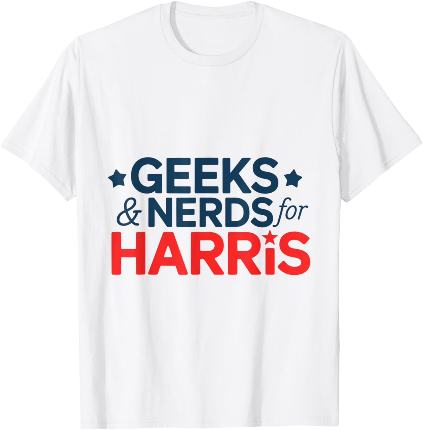 Geeks and Nerds For Kamala Harris Geeks And Nerds For Harris TShirt