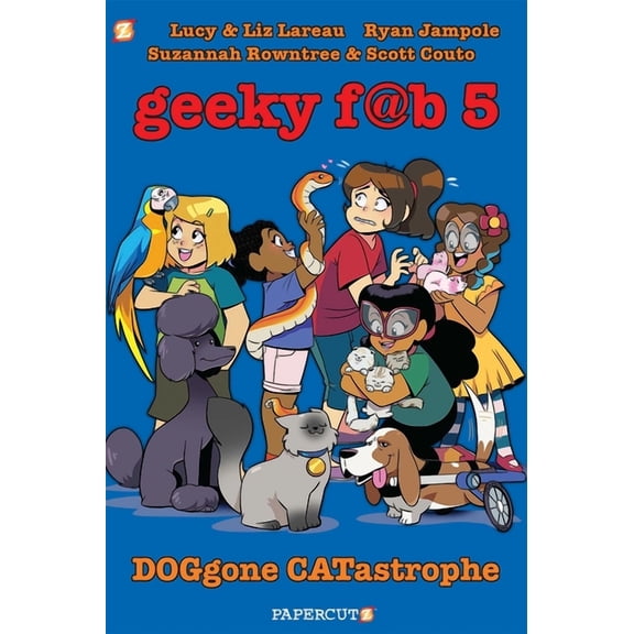Geeky Fab Five: Geeky Fab 5 Vol. 3 : DOGgone CATastrophe (Series #3) (Paperback)